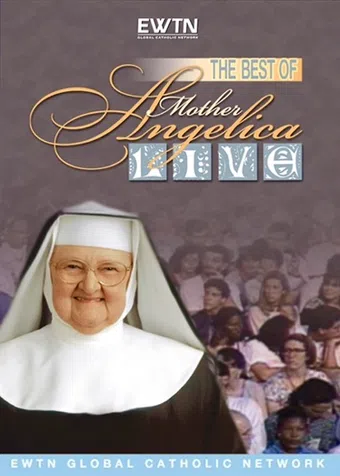 the best of mother angelica live 1994 poster