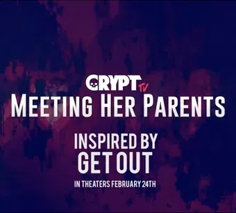 crypt tv - get out - meeting her parents 2017 poster