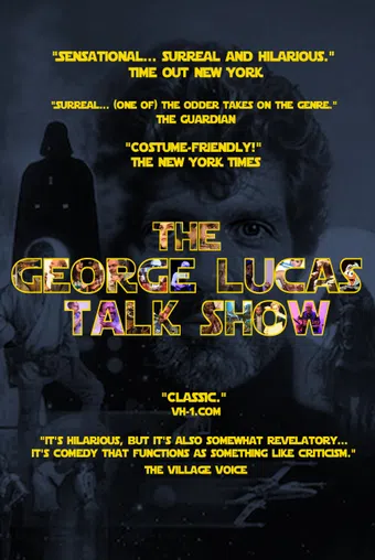 the george lucas talk show: stage show 2014 poster