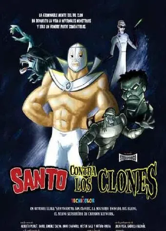 santo contra los clones 2004 poster