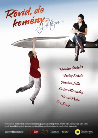 rövid, de kemény... életem 2008 poster