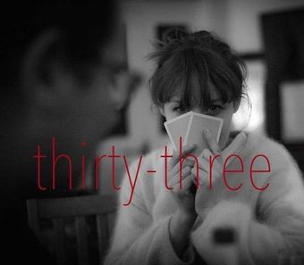 thirty-three poster