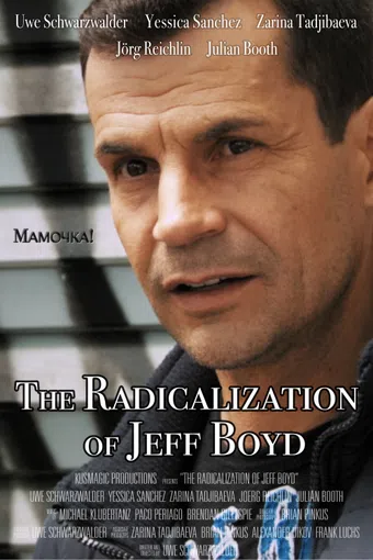 the radicalization of jeff boyd 2017 poster