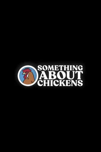 somethingaboutchickens 2020 poster