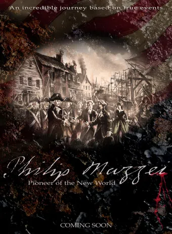 philip mazzei: pioneer of the new world poster