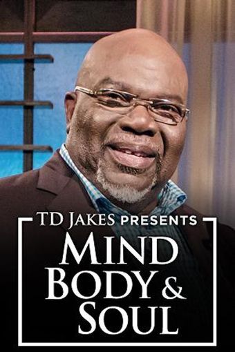 t.d. jakes presents: mind, body & soul 2013 poster