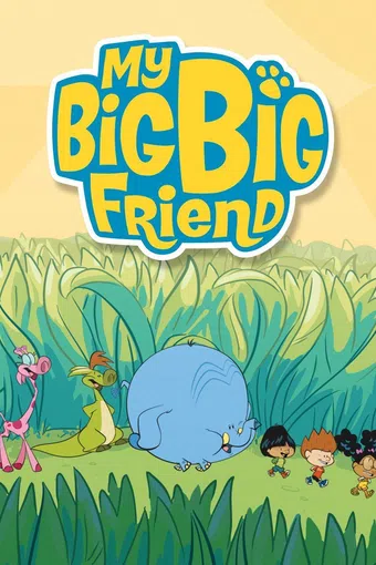 my big, big friend 2011 poster