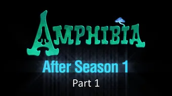 amphibia: after season 1 (part 1) 2019 poster