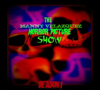 the manny velazquez horror picture show 2018 poster