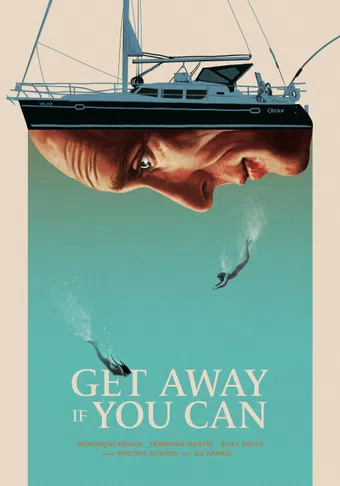 get away if you can 2022 poster