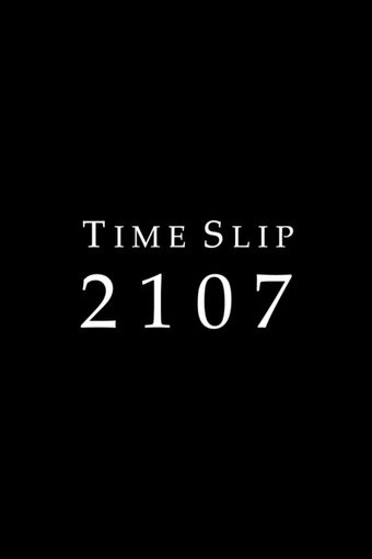 time slip 2107 2018 poster