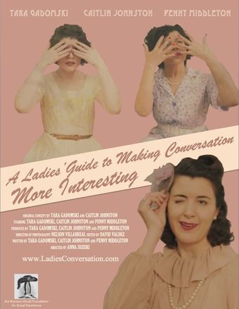 a ladies' guide to making conversation more interesting 2015 poster