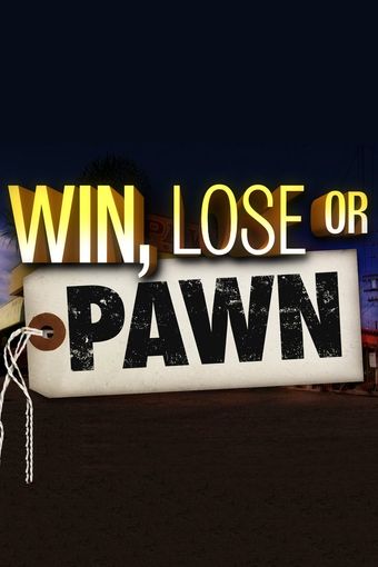 win, lose or pawn 2013 poster