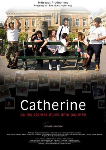 catherine ou les atomes d'une âme paumée 2015 poster