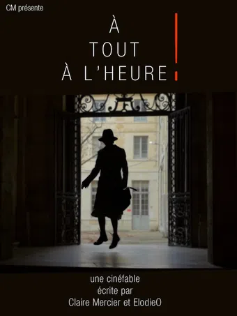 à tout à l'heure 2017 poster