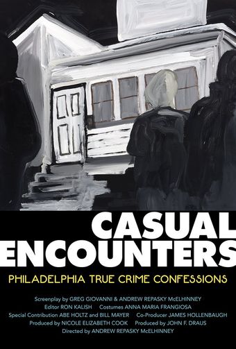 casual encounters: philadelphia true crime confessions poster