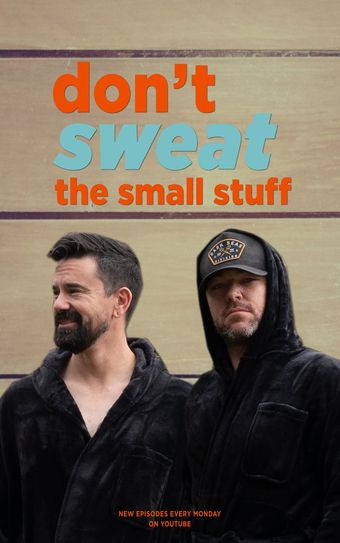 don't sweat the small stuff 2019 poster