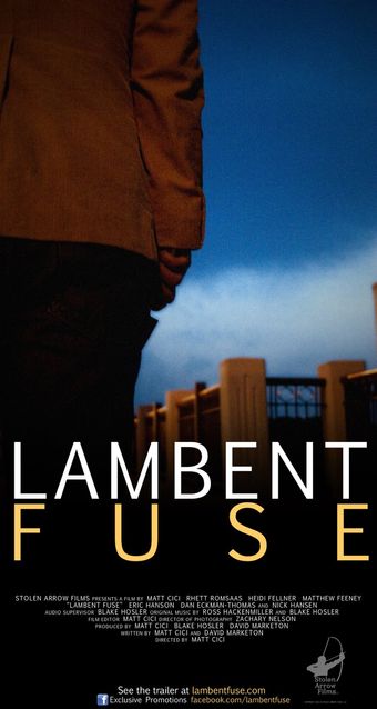 lambent fuse 2011 poster