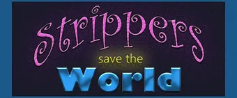 strippers save the world poster