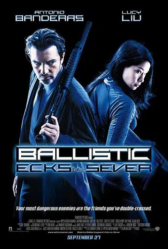 ballistic: ecks vs. sever 2002 poster