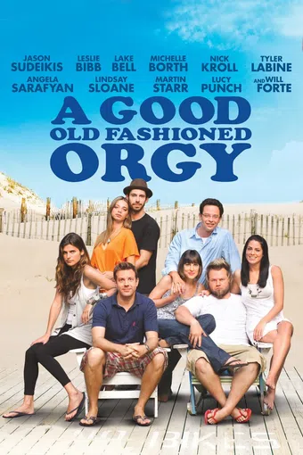 a good old fashioned orgy 2011 poster