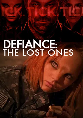 defiance: the lost ones 2014 poster