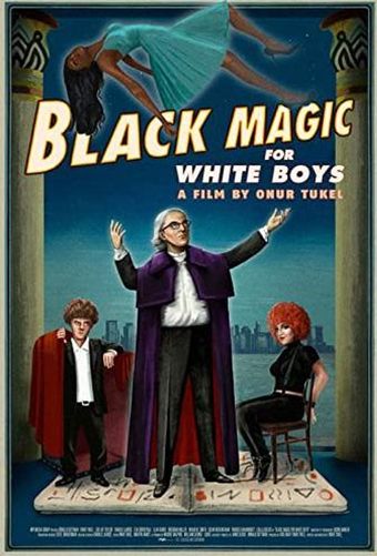 black magic for white boys 2017 poster