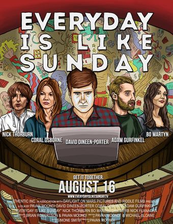 everyday is like sunday 2013 poster