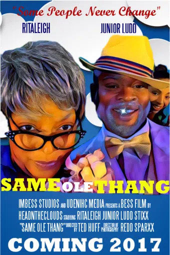 the same ole thang movie poster