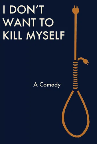 i don't want to kill myself 2011 poster