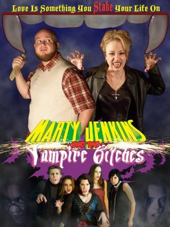 marty jenkins and the vampire bitches 2006 poster