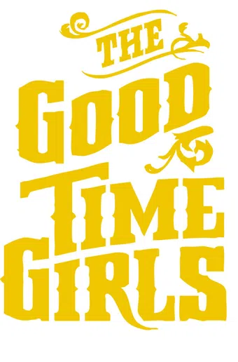 the good time girls poster