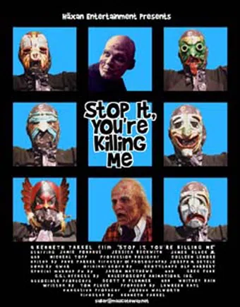 stop it, you're killing me 2000 poster