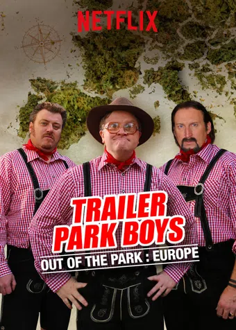 trailer park boys: out of the park 2016 poster