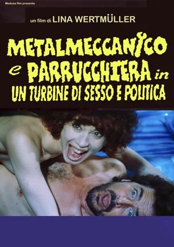 metalmeccanico e parrucchiera in un turbine di sesso e di politica 1996 poster