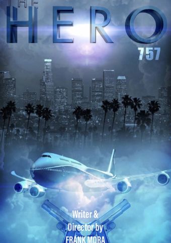 the hero of flight 757 2019 poster