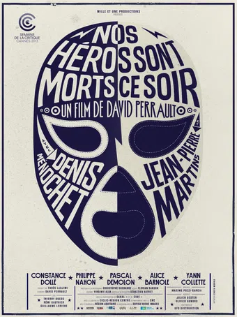 nos héros sont morts ce soir 2013 poster