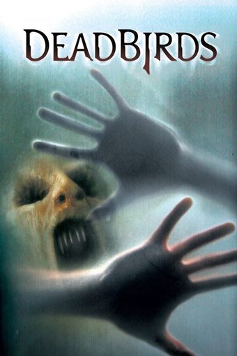 dead birds 2004 poster