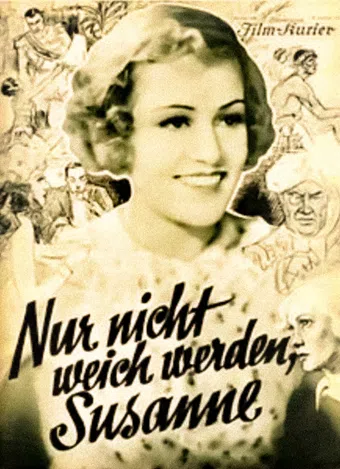 nur nicht weich werden, susanne! - eine groteske aus vergangener zeit 1935 poster