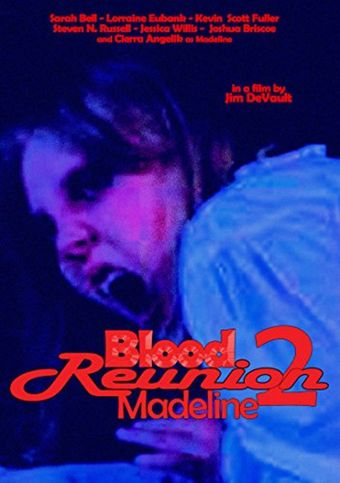 blood reunion 2: madeline 2015 poster