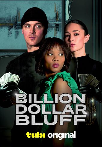 billion dollar bluff 2024 poster