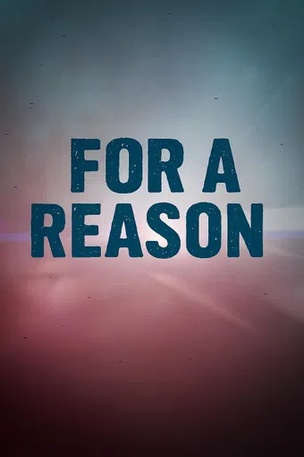 for a reason 2018 poster
