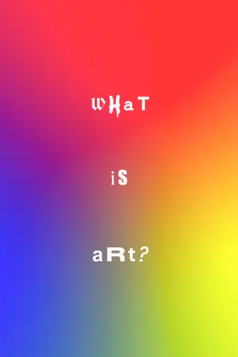 what is art? 2024 poster