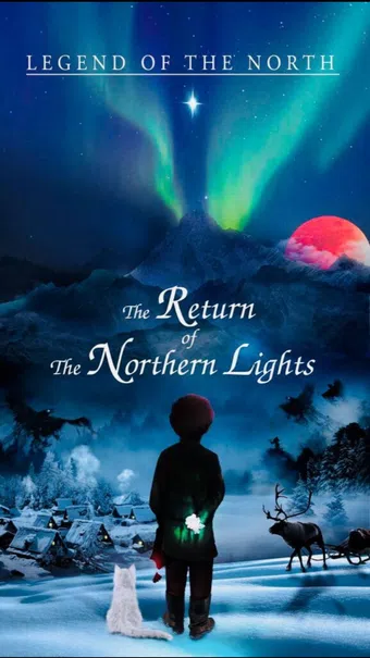 legend of the north: the return of the northern lights poster