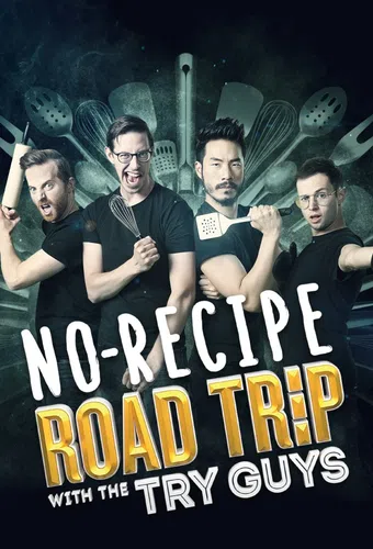 no recipe road trip with the try guys 2022 poster