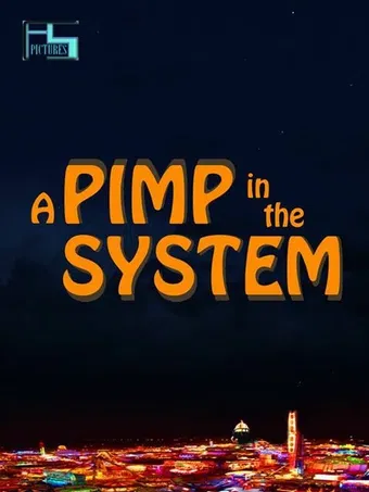 a pimp in the system 2017 poster