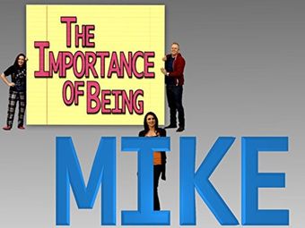 importance of being mike 2013 poster