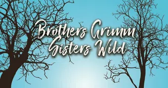 brothers grimm, sisters wild 2019 poster