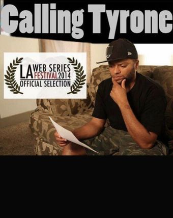 calling tyrone: the web series 2013 poster