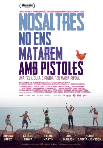 nosaltres no ens matarem amb pistoles 2022 poster